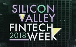2nd Annual FinTech Week Silicon Valley 2018