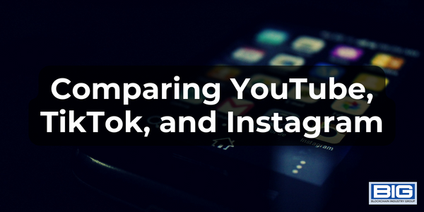 Comparing YouTube, TikTok, and Instagram